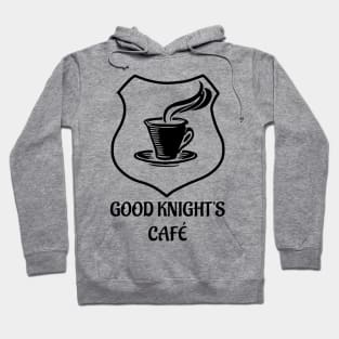 Good Knight's Cafe Hoodie